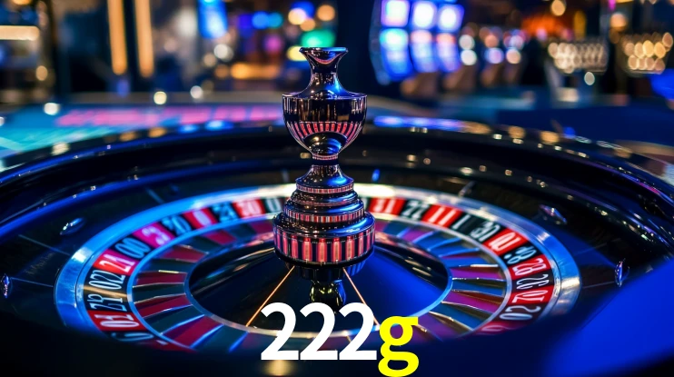222g: Jogos de Caça-Níqueis-Altas Recompensas, Roleta-Velocidade, Blackjack-Desafios Máximos